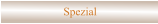 Spezial
